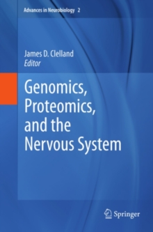 Genomics, Proteomics, and the Nervous System