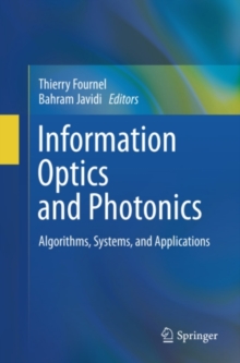 Information Optics and Photonics : Algorithms, Systems, and Applications