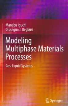 Modeling Multiphase Materials Processes : Gas-Liquid Systems