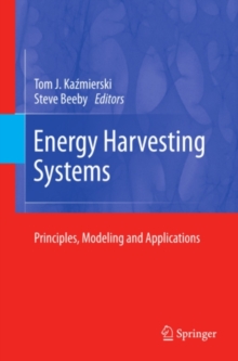 Energy Harvesting Systems : Principles, Modeling and Applications