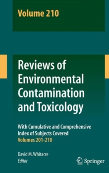 Reviews of Environmental Contamination and Toxicology Volume 210