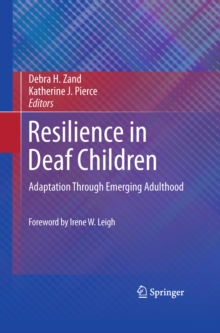 Resilience in Deaf Children : Adaptation Through Emerging Adulthood