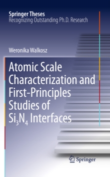 Atomic Scale Characterization and First-Principles Studies of Si3N4 Interfaces