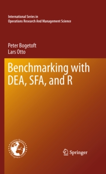 Benchmarking with DEA, SFA, and R