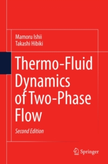 Thermo-Fluid Dynamics of Two-Phase Flow