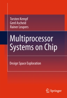 Multiprocessor Systems on Chip : Design Space Exploration