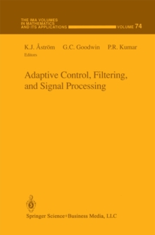 Adaptive Control, Filtering, and Signal Processing