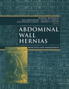 Abdominal Wall Hernias : Principles and Management