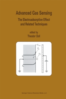 Advanced Gas Sensing : The Electroadsorptive Effect and Related Techniques