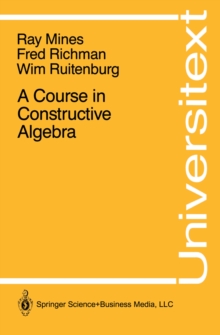 A Course in Constructive Algebra