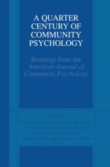 A Quarter Century of Community Psychology : Readings from the American Journal of Community Psychology