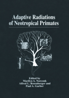 Adaptive Radiations of Neotropical Primates