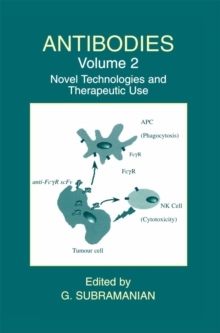 Antibodies : Volume 2: Novel Technologies and Therapeutic Use