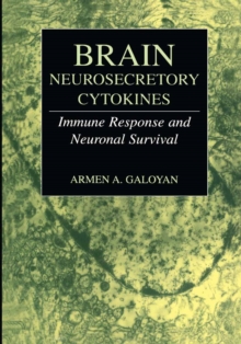 Brain Neurosecretory Cytokines : Immune Response and Neuronal Survival