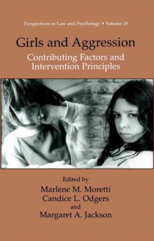 Girls and Aggression : Contributing Factors and Intervention Principles