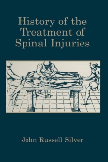 History of the Treatment of Spinal Injuries