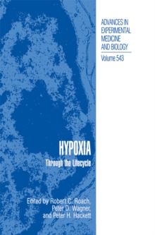 Hypoxia : Through the Lifecycle