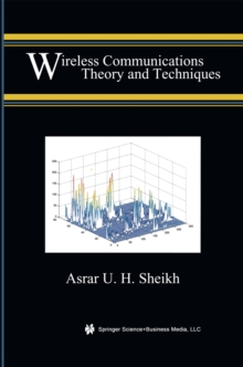 Wireless Communications : Theory and Techniques