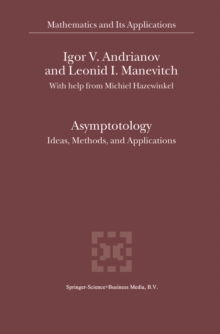 Asymptotology : Ideas, Methods, and Applications