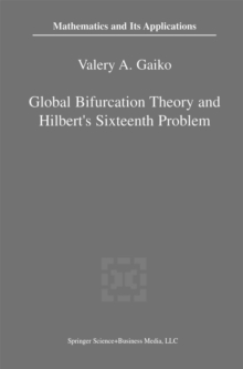 Global Bifurcation Theory and Hilbert's Sixteenth Problem