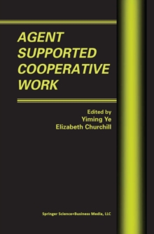 Agent Supported Cooperative Work