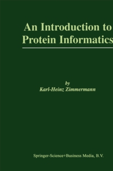 An Introduction to Protein Informatics