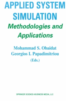 Applied System Simulation : Methodologies and Applications