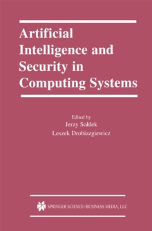 Artificial Intelligence and Security in Computing Systems : 9th International Conference, ACS '2002 Miedzyzdroje, Poland October 23-25, 2002 Proceedings