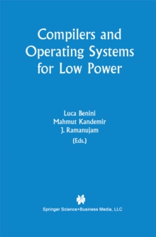 Compilers and Operating Systems for Low Power