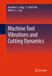 Machine Tool Vibrations and Cutting Dynamics