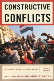 Constructive Conflicts : From Escalation to Resolution, Paperback / softback Book Constructive Conflicts : From Escalation to Resolution, Paperback / softback Book