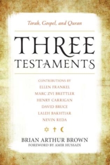 Three Testaments : Torah, Gospel, and Quran, Hardback Book Three Testaments : Torah, Gospel, and Quran, Hardback Book