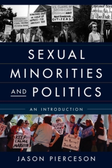 Sexual Minorities and Politics : An Introduction, EPUB eBook Sexual Minorities and Politics : An Introduction, EPUB eBook
