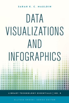 Data Visualizations and Infographics, Hardback Book Data Visualizations and Infographics, Hardback Book