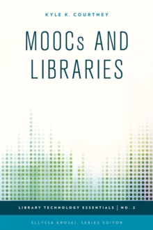 Moocs and Libraries, Hardback Book Moocs and Libraries, Hardback Book