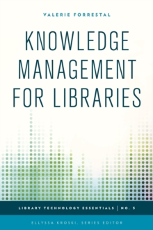 Knowledge Management for Libraries, Hardback Book Knowledge Management for Libraries, Hardback Book