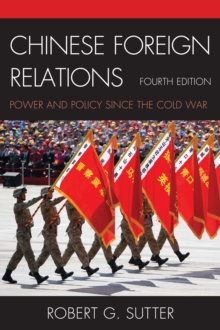 Chinese Foreign Relations : Power and Policy Since the Cold War, Hardback Book Chinese Foreign Relations : Power and Policy Since the Cold War, Hardback Book