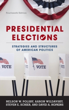 Presidential Elections : Strategies and Structures of American Politics, Paperback Book Presidential Elections : Strategies and Structures of American Politics, Paperback Book
