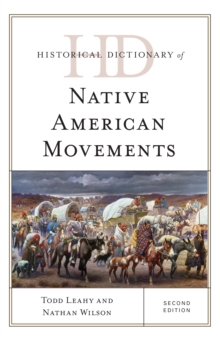 Historical Dictionary of Native American Movements, Hardback Book Historical Dictionary of Native American Movements, Hardback Book