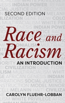 Race and Racism : An Introduction, Paperback Book Race and Racism : An Introduction, Paperback Book
