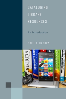 Cataloging Library Resources : An Introduction, Hardback Book Cataloging Library Resources : An Introduction, Hardback Book