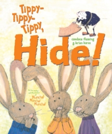 Tippy-Tippy-Tippy, Hide!