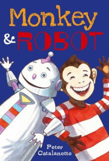 Monkey & Robot, EPUB eBook Monkey & Robot, EPUB eBook