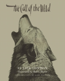 The Call of the Wild, Paperback / softback Book The Call of the Wild, Paperback / softback Book