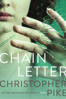 Chain Letter : Chain Letter; The Ancient Evil