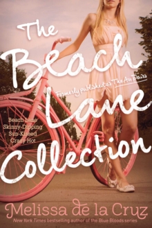 The Beach Lane Collection : Beach Lane; Skinny-Dipping; Sun-Kissed; Crazy Hot