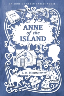 Anne of the Island, Paperback / softback Book Anne of the Island, Paperback / softback Book