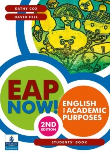 EAP Now! English for academic purposes students book, Paperback / softback Book EAP Now! English for academic purposes students book, Paperback / softback Book