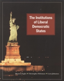 The Institutions of Liberal Democratic States