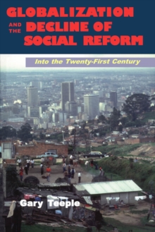 Globalization and the Decline of Social Reform : Into the Twenty-First Century